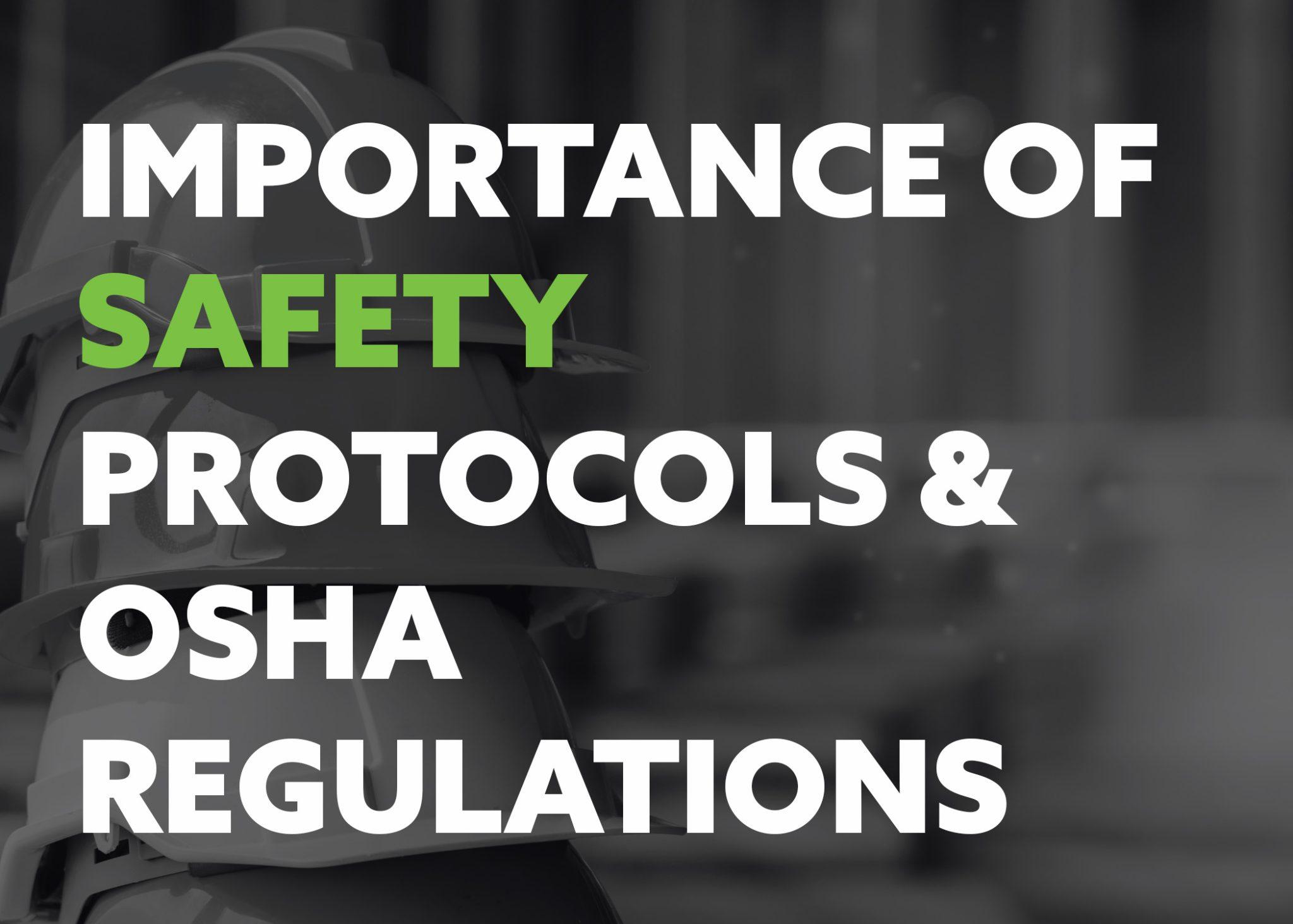 48. The Importance of Safety Protocols and OSHA Regulations Go Carrera