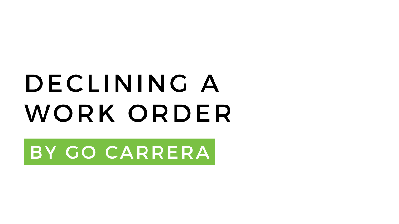 Declining a Work Order